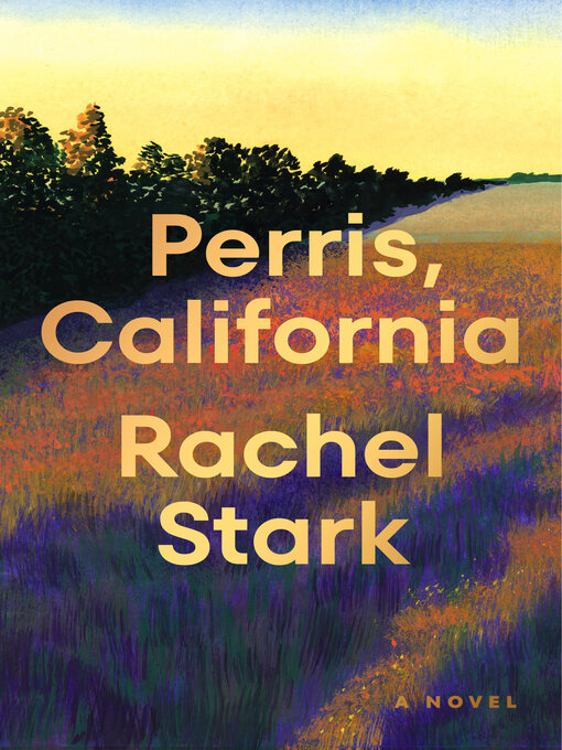 Title details for Perris, California by Rachel Stark - Available